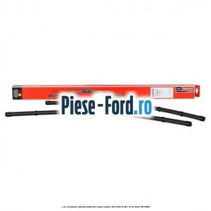 1 Set stergatoare fata flat blade Ford Transit Connect 2013-2018 1.5 TDCi 75 cai #034667722B